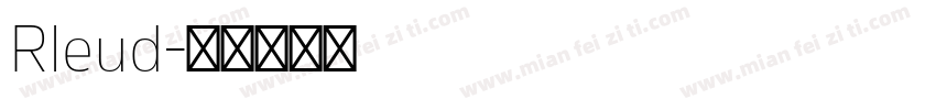 Rleud字体转换
