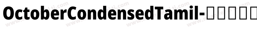 OctoberCondensedTamil字体转换