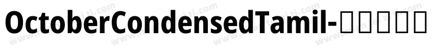OctoberCondensedTamil字体转换