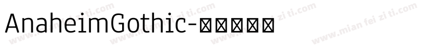 AnaheimGothic字体转换