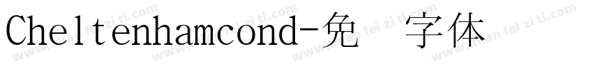 Cheltenhamcond字体转换