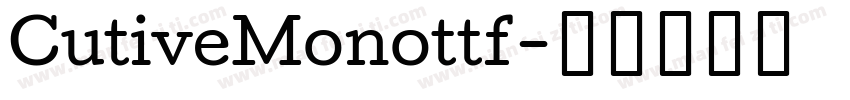 CutiveMonottf字体转换