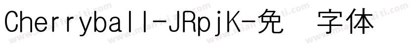 Cherryball-JRpjK字体转换