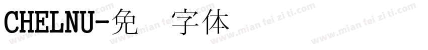 CHELNU字体转换