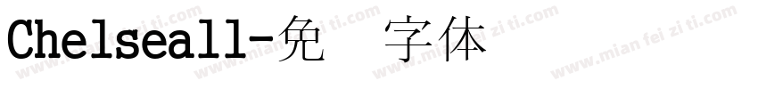 Chelseall字体转换