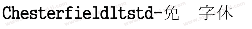 Chesterfieldltstd字体转换