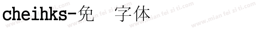 cheihks字体转换