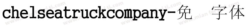 chelseatruckcompany字体转换