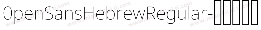 0penSansHebrewRegular字体转换