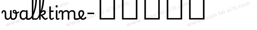 walktime字体转换