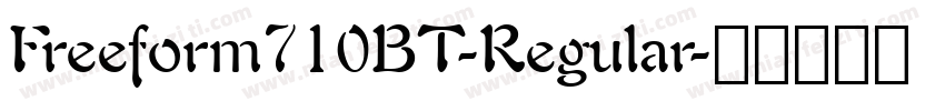 Freeform710BT-Regular字体转换