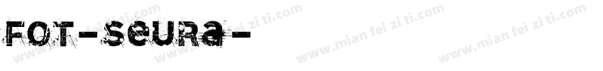 FOT-seura字体转换