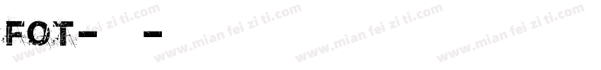 FOT-古今髭字体转换