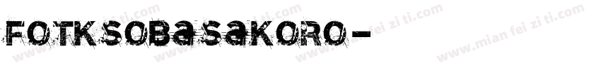 FOTKsoBasakoro字体转换