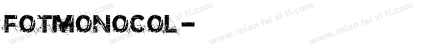 FOTMonocol字体转换