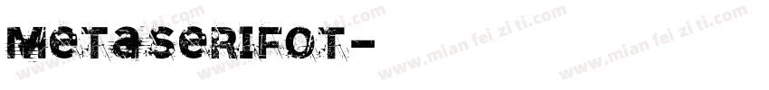 metaserifOT字体转换