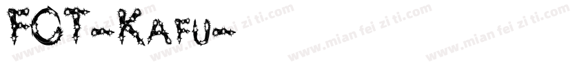 FOT-Kafu字体转换