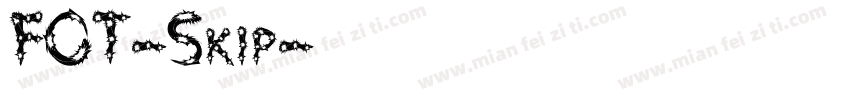 FOT-Skip字体转换