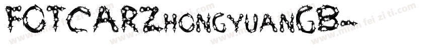 FOTCARZhongyuanGB字体转换