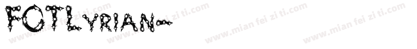 FOTLyrian字体转换