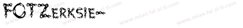 FOTZerksie字体转换