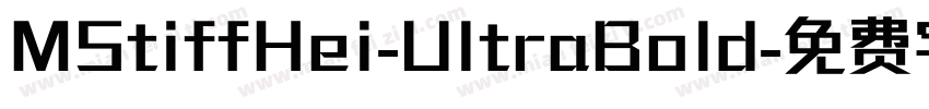 MStiffHei-UltraBold字体转换