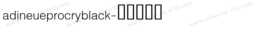 adineueprocryblack字体转换