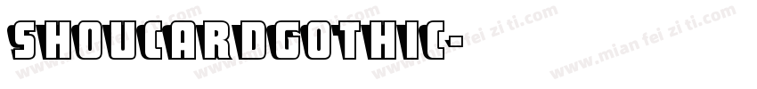 shoucardgothic字体转换