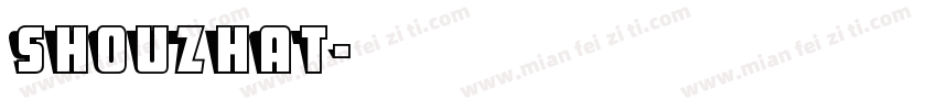 shouzhat字体转换