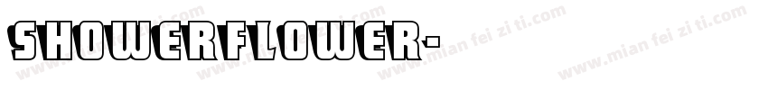 showerflower字体转换