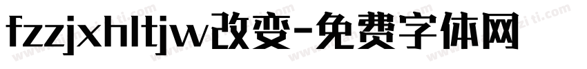 fzzjxhltjw改变字体转换