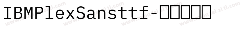 IBMPlexSansttf字体转换