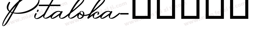 Pitaloka字体转换