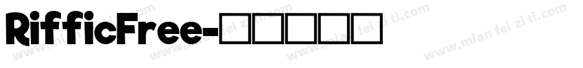 RifficFree字体转换