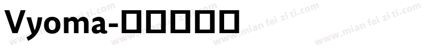 Vyoma字体转换
