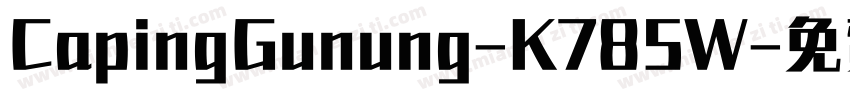 CapingGunung-K785W字体转换