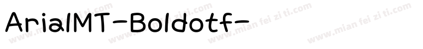 ArialMT-Boldotf字体转换