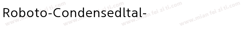 Roboto-Condensedltal字体转换
