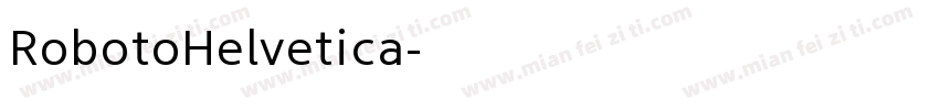 RobotoHelvetica字体转换