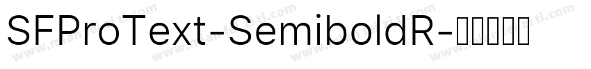 SFProText-SemiboldR字体转换