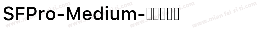 SFPro-Medium字体转换