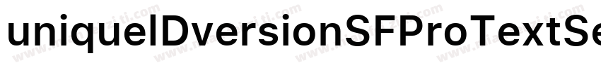 uniquelDversionSFProTextSemibold字体转换