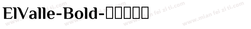 ElValle-Bold字体转换