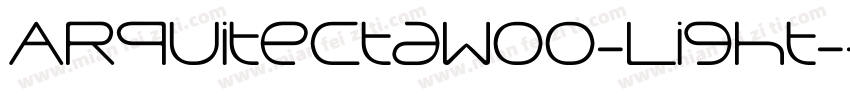 ArquitectaW00-Light-字体转换