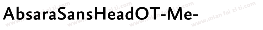 AbsaraSansHeadOT-Me字体转换