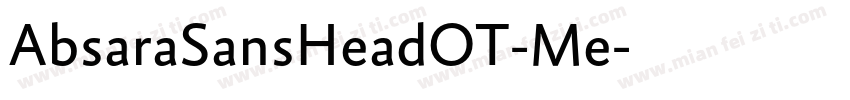AbsaraSansHeadOT-Me字体转换