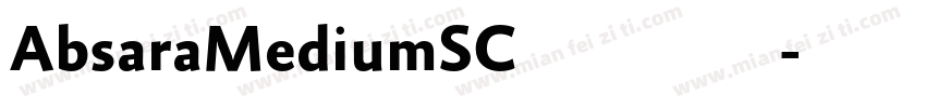 AbsaraMediumSC字体下载字体转换