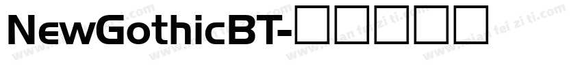 NewGothicBT字体转换
