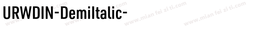 URWDIN-DemiItalic字体转换
