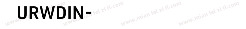 字体下载URWDIN字体转换